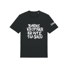 Barns kroppar är inte till salu T-shirt